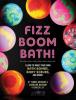 Cover image of Fizz boom bath!