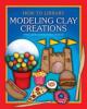 Cover image of Modeling clay creations