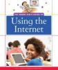 Cover image of The smart kid's guide to using the Internet