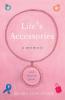 Cover image of Life's accessories: a memoir