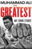 Cover image of The greatest, my own story