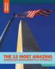 Cover image of The 12 most amazing American monuments & symbols