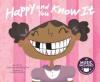 Cover image of Happy and you know it