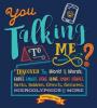 Cover image of You talking to me?