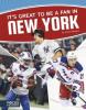 Cover image of It's great to be a fan in New York