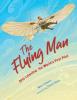 Cover image of The flying man