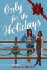 Cover image of Only for the holidays