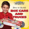 Cover image of How to build box cars and trucks