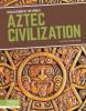 Cover image of Aztec civilization