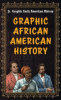 Cover image of Graphic African American history