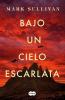 Cover image of Bajo un cielo escarlata