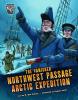 Cover image of The vanished Northwest Passage Arctic expedition