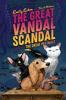 Cover image of The great vandal scandal