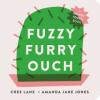 Cover image of Fuzzy furry ouch