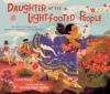 Cover image of Daughter of the light-footed people