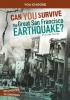 Cover image of Can you survive the great San Francisco earthquake?