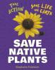 Cover image of Save native plants