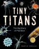 Cover image of Tiny titans