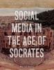 Cover image of Social media in the age of Socrates