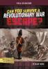 Cover image of Can you survive a Revolutionary War escape?