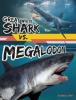 Cover image of Great white shark vs. megalodon