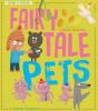 Cover image of Fairy tale pets