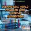 Cover image of Solving real-world problems with chemical engineering