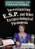 Cover image of Investigating ESP and other parapsychological phenomena