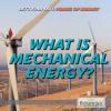 Cover image of What is mechanical energy?