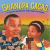 Cover image of Grandpa Cacao