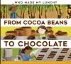 Cover image of From cocoa beans to chocolate