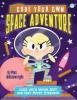 Cover image of Code your own space adventure