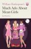 Cover image of William Shakespeare's Much ado about mean girls