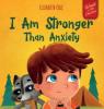 Cover image of I am stronger than anxiety