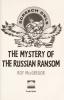 Cover image of The mystery of the Russian ransom