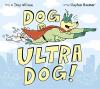 Cover image of Dog vs. Ultra Dog