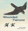 Cover image of Wounded falcons