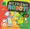 Cover image of My friend robot!