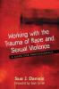 Cover image of Working with the trauma of rape and sexual violence