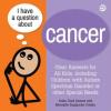 Cover image of I have a question about cancer