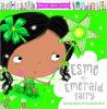 Cover image of Esme the Emerald Fairy and the Search for the Sparkle Stone