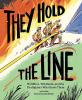 Cover image of They hold the line