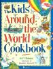 Cover image of The kids' around the world cookbook