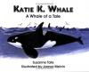 Cover image of Katie K. Whale