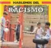 Cover image of Hablemos del racismo