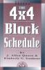 Cover image of The 4 x 4 block schedule