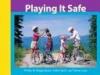 Cover image of Playing it safe