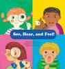 Cover image of See, hear, and feel!