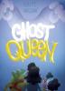 Cover image of Ghost queen