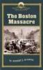 Cover image of The Boston Massacre